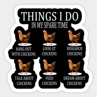 Things I Do In My Spare Time Funny Farmar Farm Chicken Lover Sticker